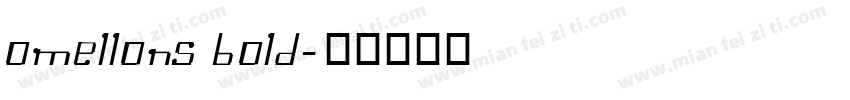 Omellons Bold字体转换